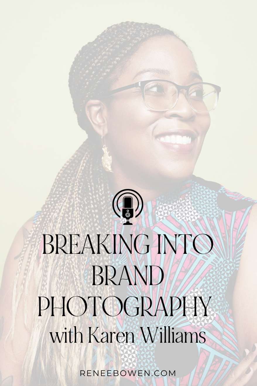 podcast thumbnail with a photo of a black woman smiling and the words breaking into brand photography with karen williams