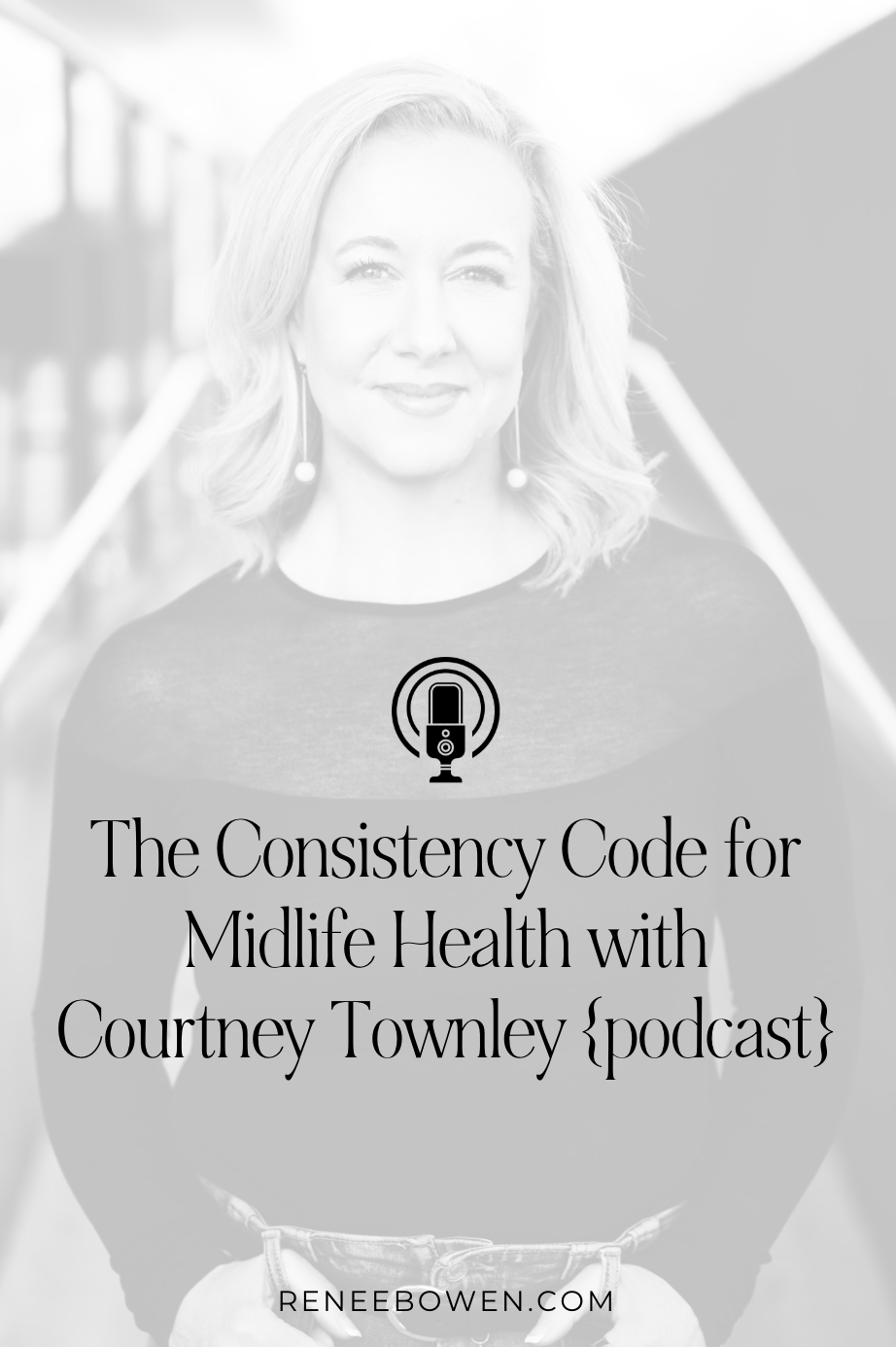 the consistency code podcast with courtney townley thumbnail image of a woman smiling at camera